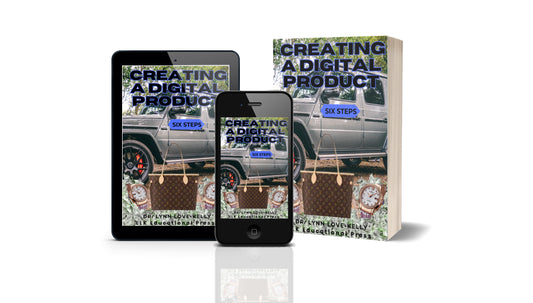 Creating Digital Products- 6 Steps